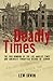 Deadly Times by Lew Irwin