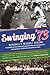 Swinging '73: Baseball's Wi...