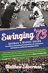 Swinging '73 by Matthew Silverman