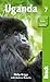Uganda: Bradt Travel Guide