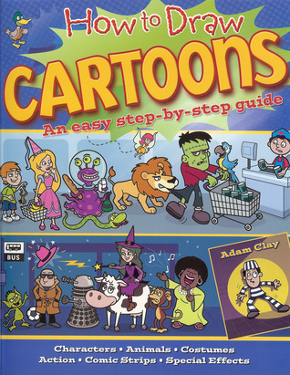 How to Draw Cartoons: An Easy Step-by-Step Guide (Paperback)