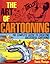 The Art of Cartooning by David Mostyn