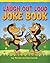 Laugh Out Loud Joke Book