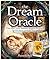 Dream Oracle: Discover Your Hidden Depths Through Symbolism and the Tarot (The Oracle)