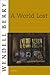 A World Lost: A Novel