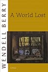A World Lost by Wendell Berry