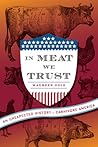 In Meat We Trust:...