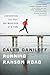Running Ransom Road: Confronting the Past, One Marathon at a Time – An Inspiring Memoir of Addiction, Redemption, and Humanity