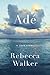 Adé: A Love Story
