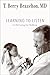 Learning to Listen by T. Berry Brazelton