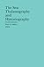 The Sea: Thalassography and Historiography (The Bard Graduate Center Cultural Histories of the Material World)