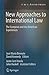 New Approaches to International Law: The European and the American Experiences