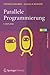 Parallele Programmierung (eXamen.press) (German Edition)
