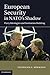 European Security in NATO's Shadow: Party Ideologies and Institution Building