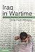 Iraq in Wartime by Dina Rizk Khoury