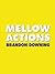 Mellow Actions (Fence Modern Poets)