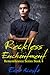 Reckless Enchantment (Remem...