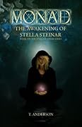 MONAD The Awakening of Stella Steinar