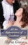All the Appearance of Goodness