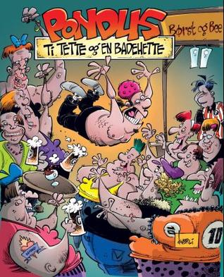 Ti tette og en badehette (Pondus, #10)
