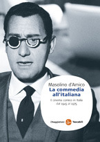 La commedia all'italiana. Il cinema comico in Italia dal 1945 al 1975 (Paperback)