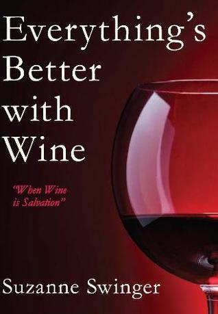 Everything's Better with Wine