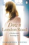 Down London Road by Samantha Young