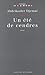 Un été de cendres by Abdelkader Djemaï Un été de cendres by Abdelkader Djemaï