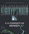 A la poursuite du Kraken (Les Cryptides, #1)