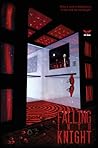 Falling Into Knight