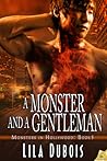 A Monster and a Gentleman by Lila Dubois