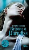Retorno a Paradise by Simone Elkeles