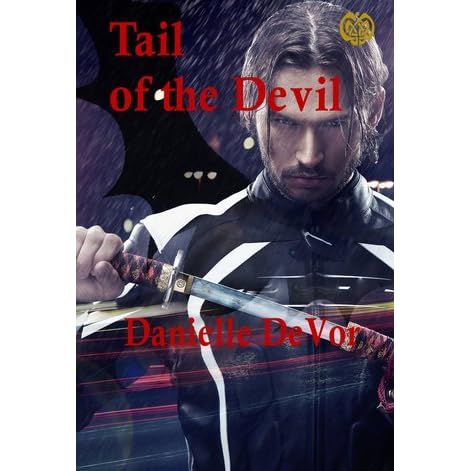 Tail Of The Devil Mathias Drvar 1 By Danielle Devor