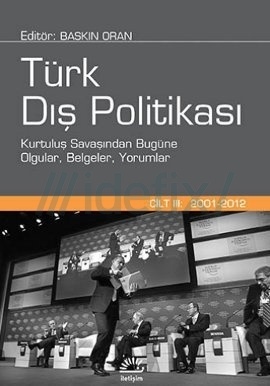 Türk Dış Politikası (Türk Dış Politikası, #3)