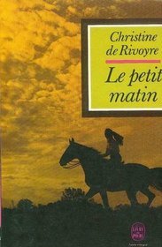 Le petit matin (Mass Market Paperback)