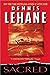 Sacred by Dennis Lehane