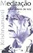 Meditação by J. Krishnamurti
