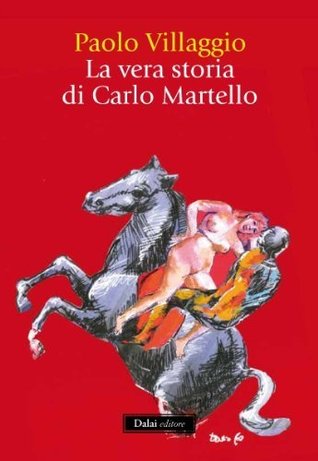 La vera storia di Carlo Martello