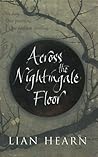 Across the Nightingale Floor by Lian Hearn