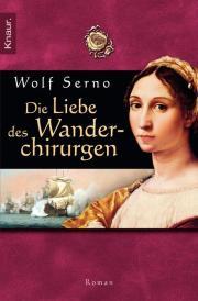 Die Liebe Des Wanderchirurgen