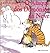O Ataque dos Demónios da Neve by Bill Watterson O Ataque dos Demónios da Neve by Bill Watterson