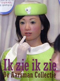 Ik zie ik zie: De Aarsman Collectie