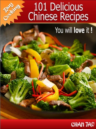 101 Delicious Chinese Recipes