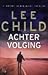 Achtervolging (Jack Reacher, #17)