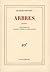 Arbres by Jacques Prévert Arbres by Jacques Prévert