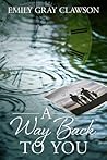 A Way Back To You