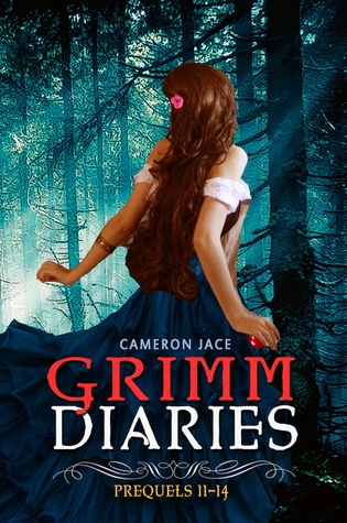 Happy Valentine's Slay, Children of Hamlin, Tooth & Nail & Fairy Tale, Ember in the Wind, Jar of Hearts, Welcome to Sorrow (The Grimm Diaries Prequels #11- #14)