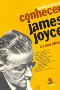 Conhecer James Joyce e a sua obra