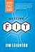 Getting F.I.T. by Jim Leighton Getting F.I.T. by Jim Leighton