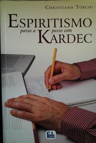 Espiritismo passo a paso com Kardec (Paperback)